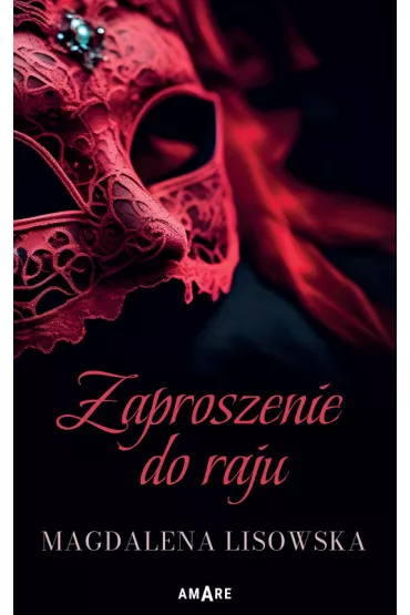 Zaproszenie do raju - Magdalena Lisowska