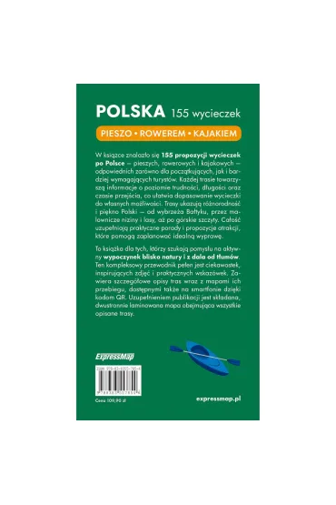 Polska. 155 wycieczek pieszo rowerem kajakiem. Przewodnik - Malwina Flaczy�ska, Artur Flaczy�ski