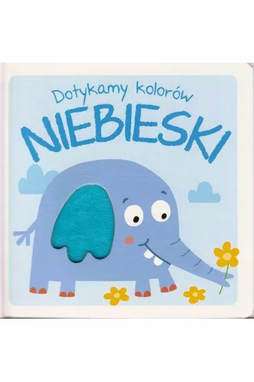 Dotykamy kolor�w - Niebieski