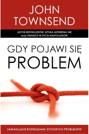 Gdy pojawi si� problem - John Townsend