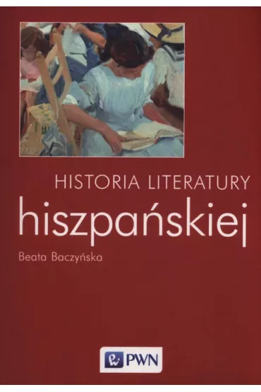 Historia literatury hiszpa�skiej - Beata Baczy�ska