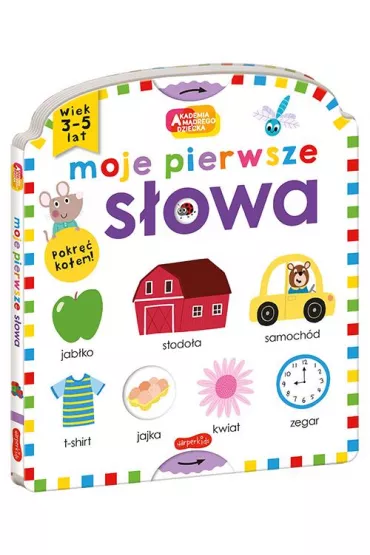 Moje pierwsze s�owa. Akademia m�drego dziecka. Moje pierwsze - Roger Priddy