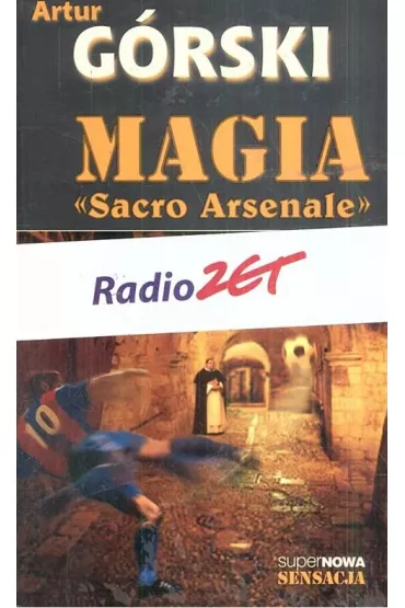Magia Sacro Arsenale - Artur Grski