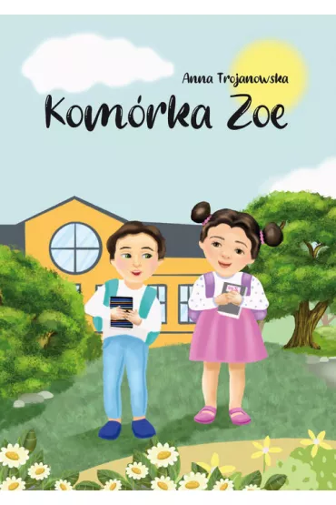 Komrka Zoe - Anna Trojanowska