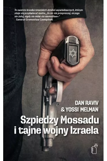 Szpiedzy Mossadu i tajne wojny Izraela - Dan Raviv, Melman Yossi