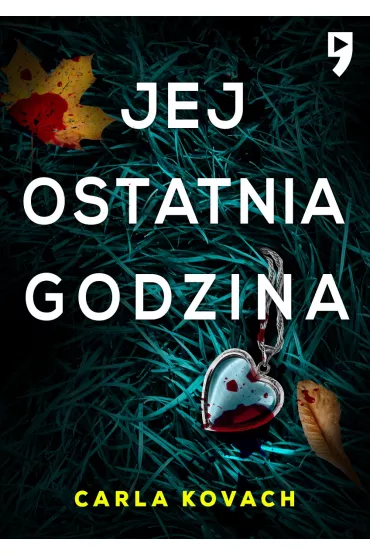 Jej ostatnia godzina. Detektyw Gina Harte. Tom 2 - Carla  Kovach