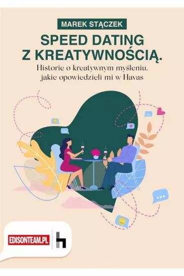 Speed dating z kreatywno�ci� - Marek St�czek