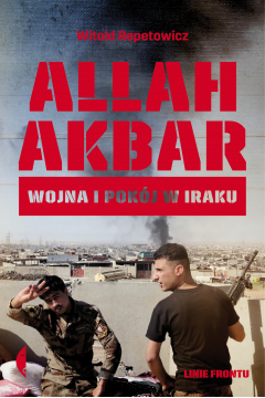 eBook Allah Akbar. Wojna i pokj w Iraku mobi epub