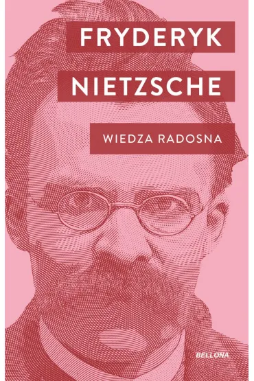 Wiedza radosna - Fryderyk Nietzsche