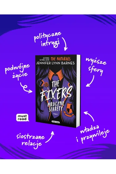 The Fixers. Mroczne sekrety. Tom 1 - Jennifer Lynn Barnes