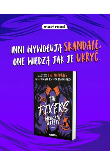 The Fixers. Mroczne sekrety. Tom 1 - Jennifer Lynn Barnes