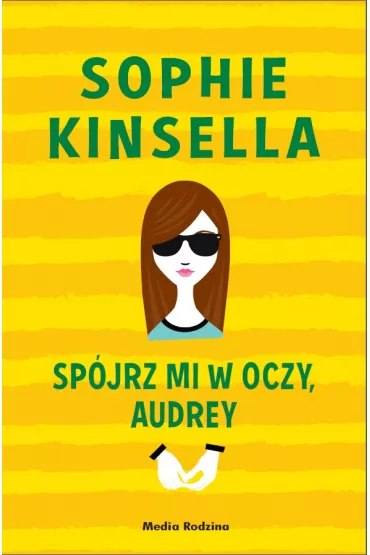 Sp�jrz mi w oczy, Audrey - Sophie Kinsella