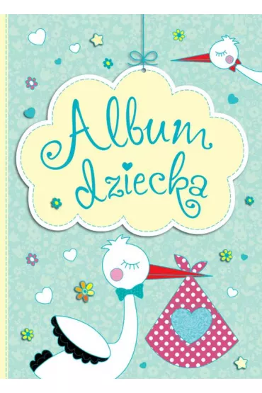 Album dziecka - El�bieta W�jcik