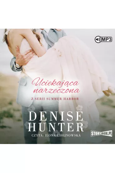 Audiobook CD MP3 Uciekaj�ca narzeczona. Summer Harbor. Tom 2 - Denise Hunter