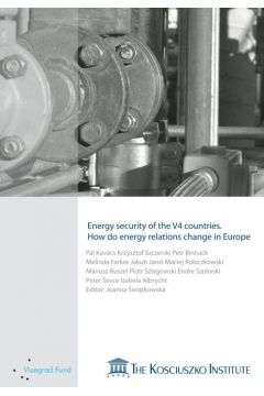 eBook Energy security oftheV4countries.  How do energy relations changein Europe pdf