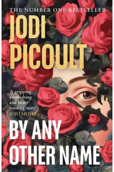 By Any Other Name - Jodi Picoult