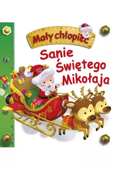 Ma�y ch�opiec. Sanie �wi�tego Miko�aja - Emilie Beaumont, Nathalie Belineau