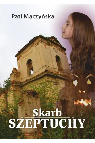 Skarb Szeptuchy - Pati Maczy�ska
