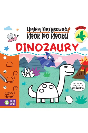 Umiem narysowa� krok po kroku. Dinozaury