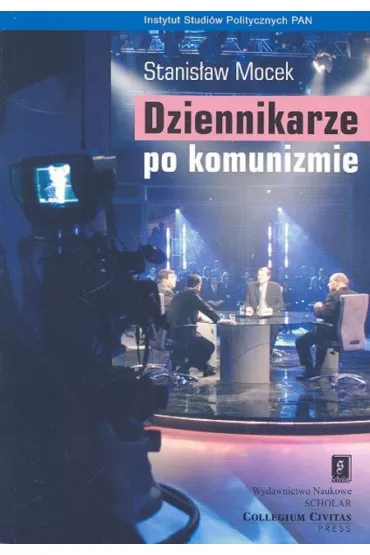 Dziennikarze po komunizmie - Stanis�aw Mocek