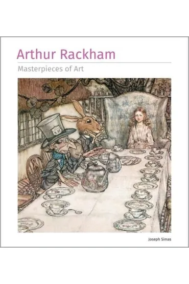Arthur Rackham Masterpieces of Art - Joseph  Simas