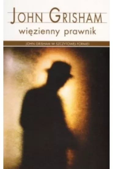 Wi�zienny prawnik (pocket) - John Grisham