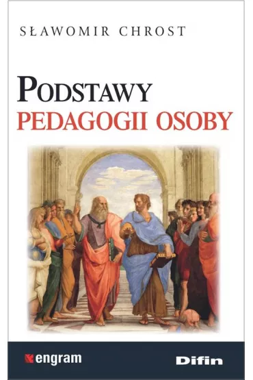 Podstawy pedagogii osoby - S�awomir Chrost