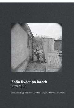 eBook Zofia Rydet po latach. 1978-2018 pdf