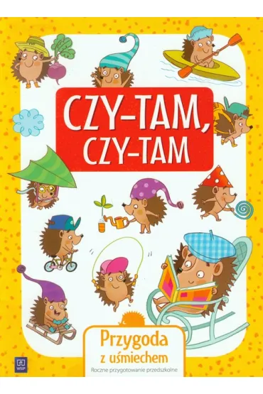 Przygoda z u�miechem. Roczne przygotowanie przedszkolne - Czy-tam, czy-tam. Wychowanie przedszkolne (2014)