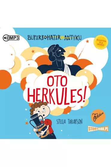 Audiobook Oto Herkules! Superbohater z antyku. Tom 1 CD - Stella Tarakson