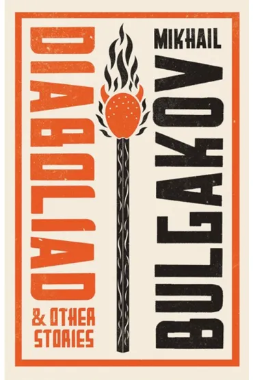 Diaboliad and Other Stories. New Translation - Mikhail Bulgakov