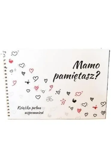 Mamo pami�tasz? - Kamila  Mytyk