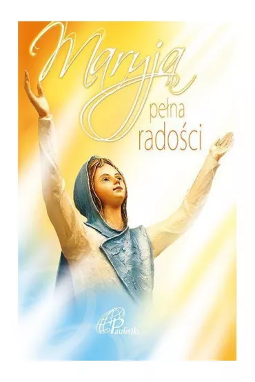 Maryja pe�na rado�ci