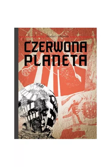 Czerwona planeta - Grassi Alfredo, Olivera Lucho