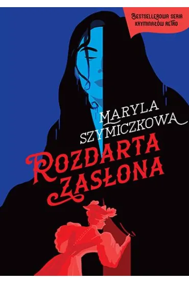 Rozdarta zas�ona. �ledztwa profesorowej Szczupaczy�skiej. Tom 2 - Maryla Szymiczkowa, Piotr  Tarczy�