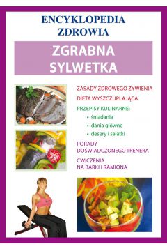 eBook Zgrabna sylwetka. Encyklopedia zdrowia pdf