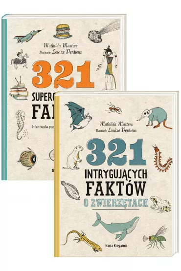 Pakiet: 321 superciekawych fakt�w, kt�re trzeba pozna�, zanim si� sko�czy 13 lat, 321 intryguj�cych fakt�w o zwierz�tach - Mathilda  Masters