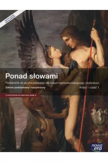 Ponad s�owami 1. Cz�� 1. Podr�cznik do j�zyka polskiego dla liceum og�lnokszta�c�cego i technikum. Zakres podstawowy i rozszerzony - Anna R�wny, Ma�gorzata Chmiel