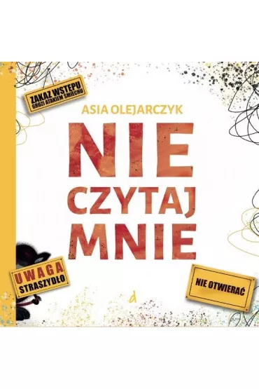 Nie czytaj mnie - Asia Olejarczyk