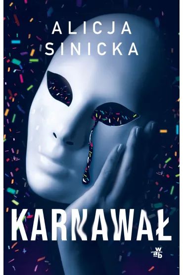 Karnawa� - Alicja Sinicka