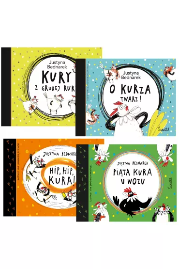 Pakiet Kury. Tomy 1-4: Kury z grubej rury, O kurza twarz!, Hip, hip, KURA!, Pi�ta kura u wozu - Justyna Bednarek