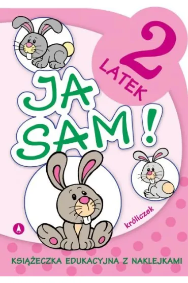 Ja sam! - 2 latek. Kr�liczek - Anna Horosin