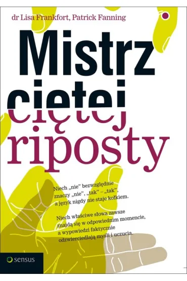 Mistrz ci�tej riposty - Patrick Fanning, Lisa Frankfort