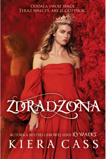 Zdradzona. Narzeczona. Tom 2 - Kiera Cass