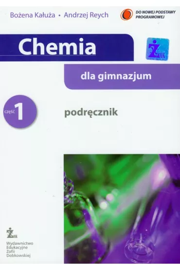 Chemia GIM Chemia dla gimnazjum podr�cznik cz. 1 - Andrzej Reych, Bo�ena Ka�u�a