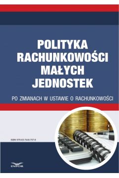 eBook Polityka rachunkowoci maych jednostek po zmianach w ustawie o rachunkowoci pdf