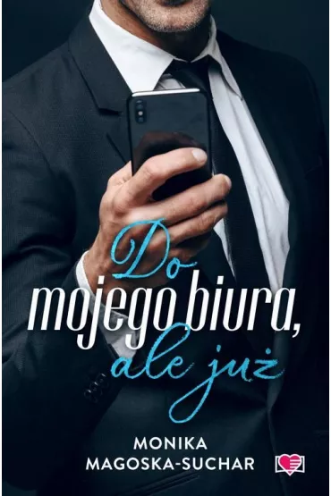 eBook Do mojego biura, ale ju� mobi epub - Monika Magoska-Suchar