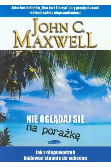 Nie ogldaj si na porak - John Maxwell Coetzee