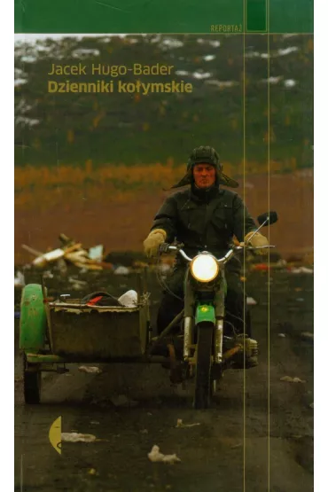 Dzienniki ko�ymskie - Jacek Hugo-Bader