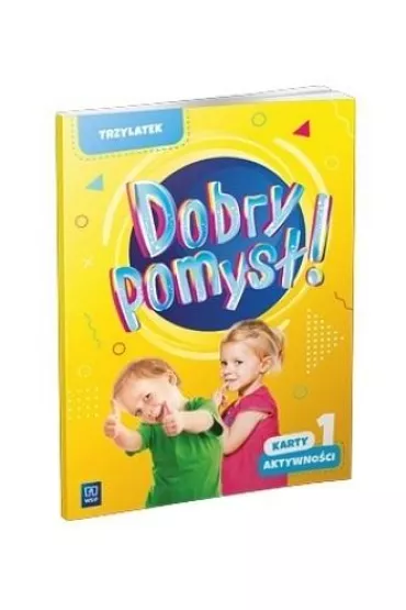Dobry pomys�! Trzylatek. Karty aktywno�ci. Cz�� 1